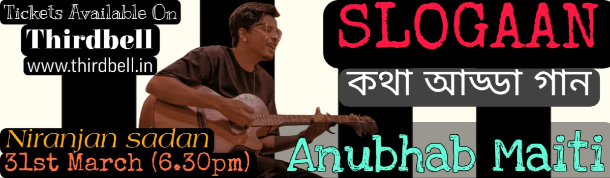 Slogaan with Anubhab Maiti